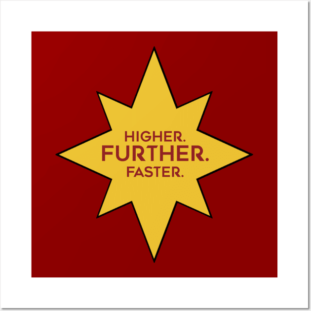 Star. Higher. Further. Faster. More Wall Art by CaptainMarvelMerch